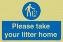 please-take-your-litter-home-mandatory-sign~